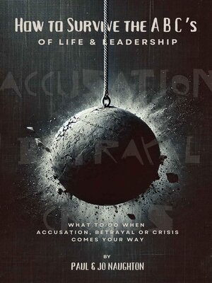 cover image of How to Survive the ABC's of Life and Leadership